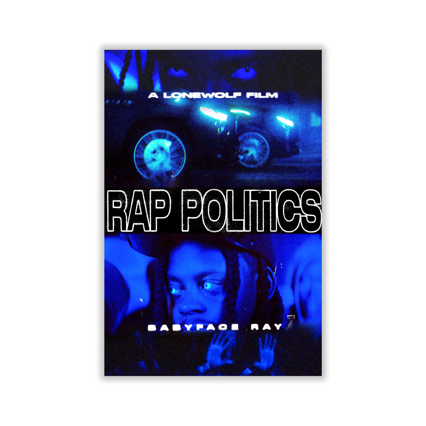 Babyface Ray "Rap Politics" Movie Poster